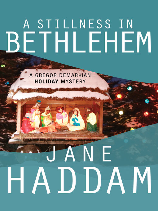 Title details for A Stillness in Bethlehem by Jane Haddam - Wait list